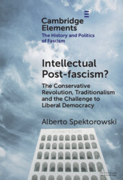 Elements in the History and Politics of Fascism