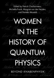 Women in the History of Quantum Physics