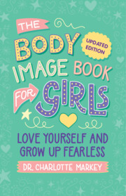 The Body Image Book for Girls