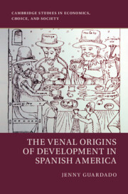 The Venal Origins of Development in Spanish America