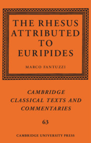 The <I>Rhesus</I> Attributed to Euripides