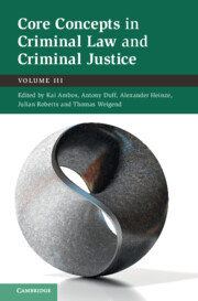 Core Concepts in Criminal Law and Criminal Justice